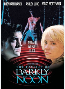 The Passion Of Darkly Noon
