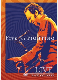 Five For Fighting: Back Country Live