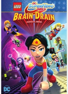 DC Super Hero Girls: Brain Drain