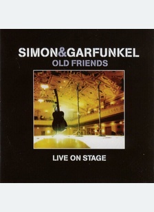 Simon & Garfunkel: Old Friends Live on Stage