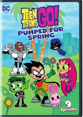 Teen Titans Go: Pumped for Spring