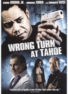 Wrong Turn at Tahoe
