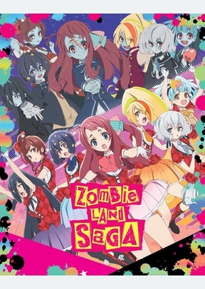 Zombie Land Saga: Season 1