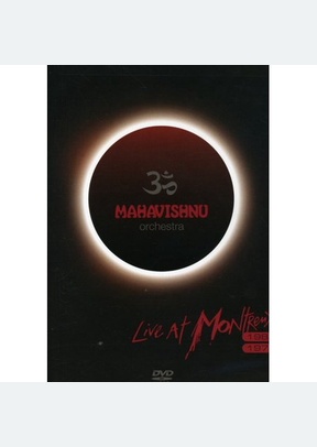 Mahavishnu Orchestra: Live From Montreux