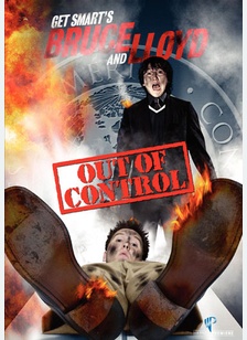 Get Smart's Bruce and Lloyd: Out of Control