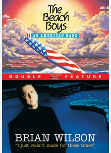 The Beach Boys: An American Band / Brian Wilson: I Just Wasn't Made For These Times