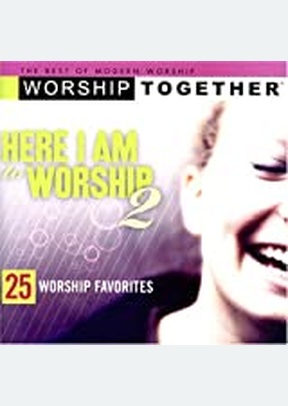 HERE I AM TO WORSHIP 2 (2CDS)