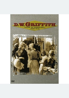 D.W.GRIFFITH:YEARS OF DISCOVER