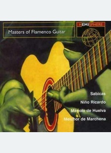 MASTERS OF FLAMENCO GUITAR