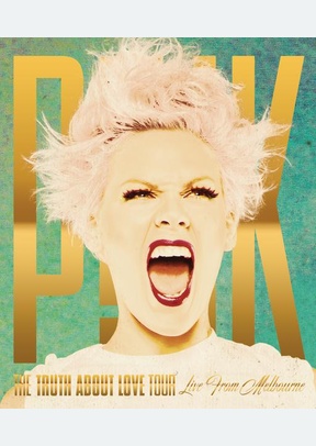 Pink: Truth About Love Tour - Live From Melbourne