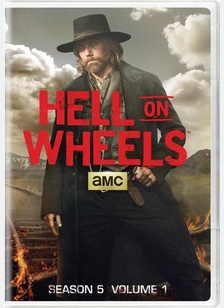 Hell on Wheels: The Complete Fifth Season Volume 1