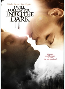 I Will Follow You into the Dark
