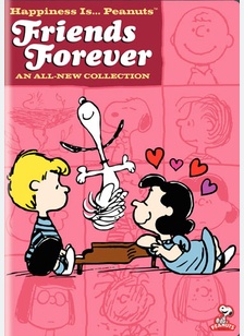 Happiness Is... Peanuts: Friends Forever