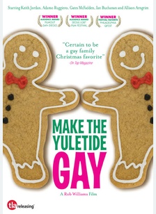 MAKE THE YULETIDE GAY