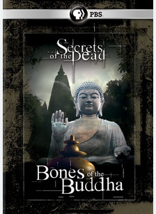 Secrets of the Dead: Bones of the Buddha