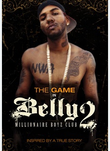 Belly 2: Millionaire Boyz Club
