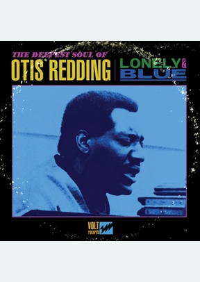 "Lonely & Blue: The Deepest Soul Of Otis Redding (LP)"
