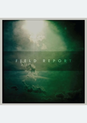 Field Report