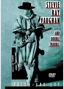 Stevie Ray Vaughan & Double Trouble: Pride & Joy