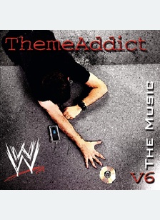 WWE THEMEADDICT:MUSIC V6