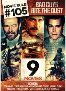 MOVIE RULE 105:BAD GUYS BITE