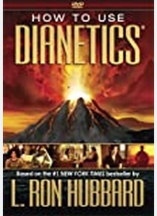 HOW TO USE DIANETICS