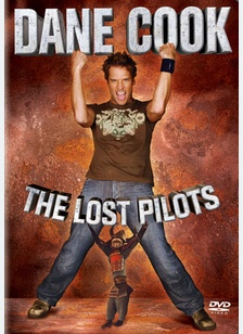 Dane Cook: The Lost Pilots