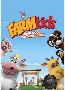 Farmkids: Hair Wool Feathers & Fur
