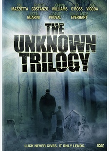 The Unknown Trilogy