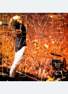 LIVE BABY LIVE