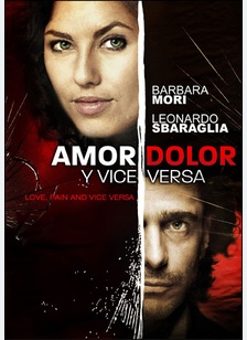 Amor, Dolor y Vice Versa