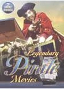 LEGENDARY PIRATE MOVIES