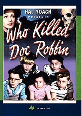 WHO KILLED DOC ROBBIN