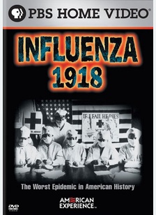 American Experience: Influenza 1918