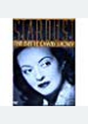 STARDUST:BETTE DAVIS STORY