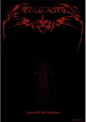 Metalocalypse: Season Three