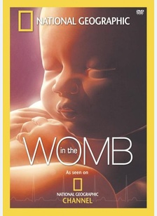 National Geographic: In the Womb