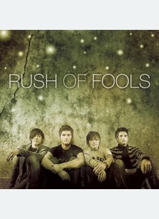 RUSH OF FOOLS