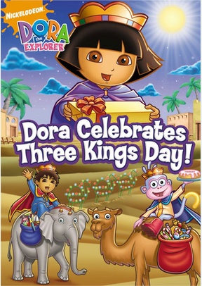 Dora the Explorer: Dora Celebrates Three Kings Day!
