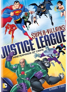 DC Supervillains Justice League: Masterminds of Crime