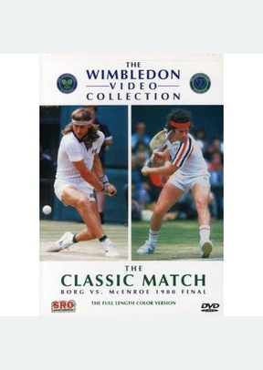 Wimbledon 80 Final: Borg Vs. McEnroe
