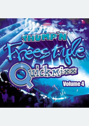 Thump'n Freestyle Quick Mixx 4
