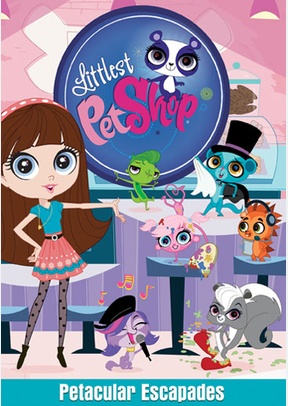 Littlest Pet Shop: Petacular Escapades
