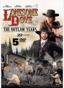 Lonesome Dove: The Outlaw Years