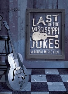Last Of The Mississippi Jukes