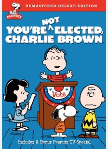 Peanuts: You're Not Elected, Charlie Brown