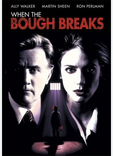When The Bough Breaks