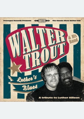 Luther's Blues: A Tribute To Luther Allison