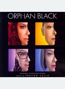Orphan Black: Original Television Score
