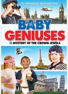 Baby Geniuses and the Mystery of the Crown Jewels